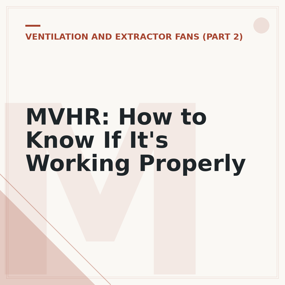 MVHR: How to Know If It's Working Properly