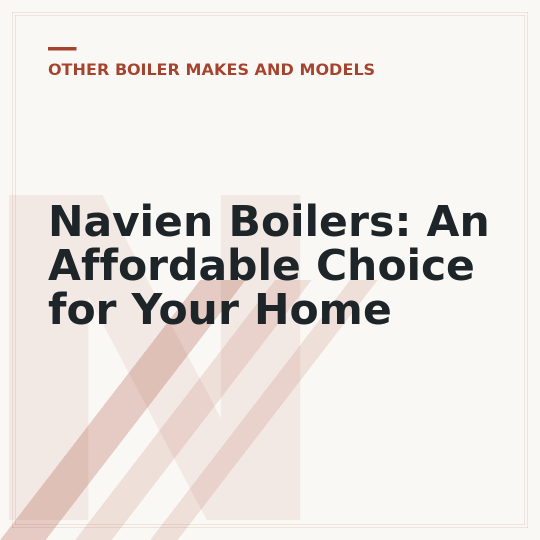 Navien Boilers: An Affordable Choice for Your Home