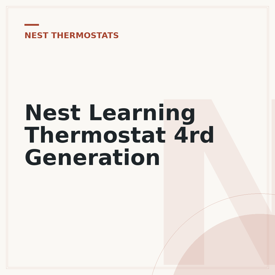 Nest Learning Thermostat 4rd Generation