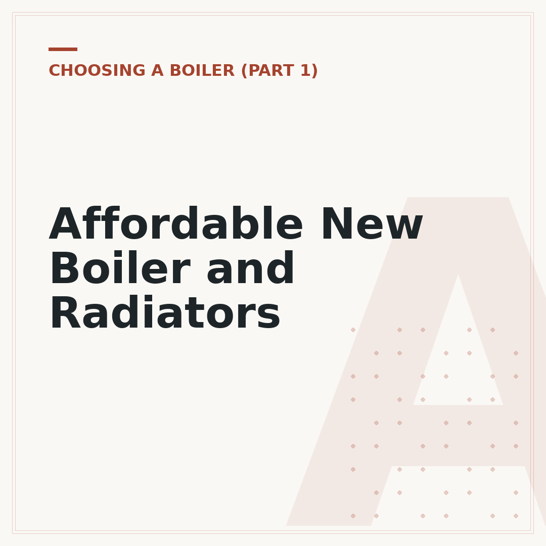 Affordable New Boiler and Radiators