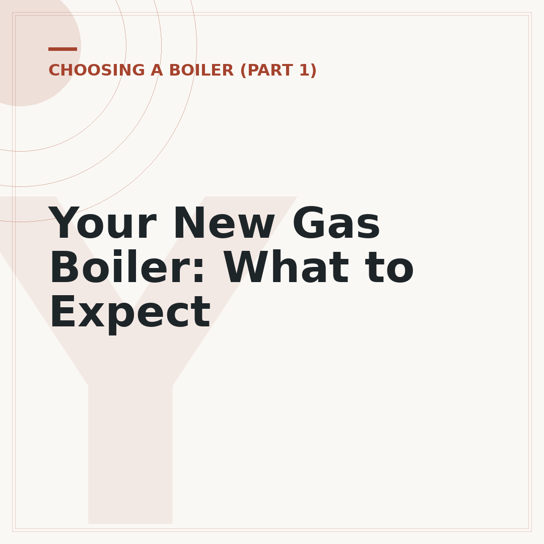 Your New Gas Boiler: What to Expect