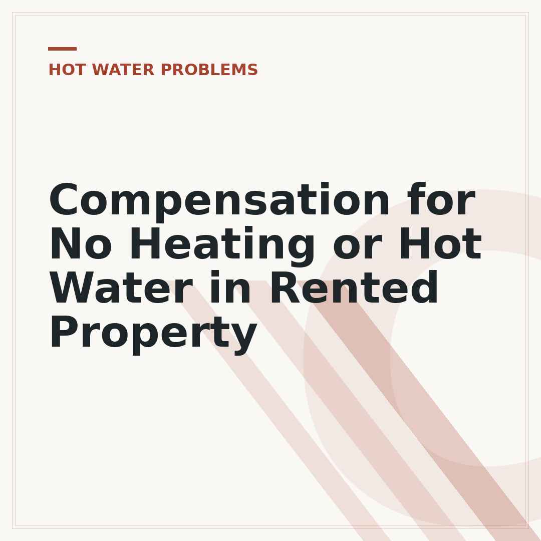 Compensation for No Heating or Hot Water in Rented Property