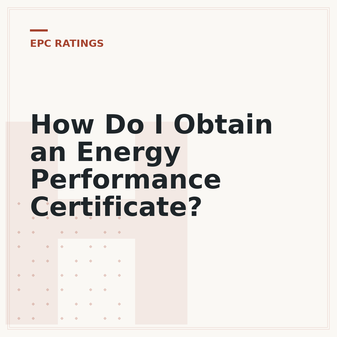 How Do I Obtain an Energy Performance Certificate?