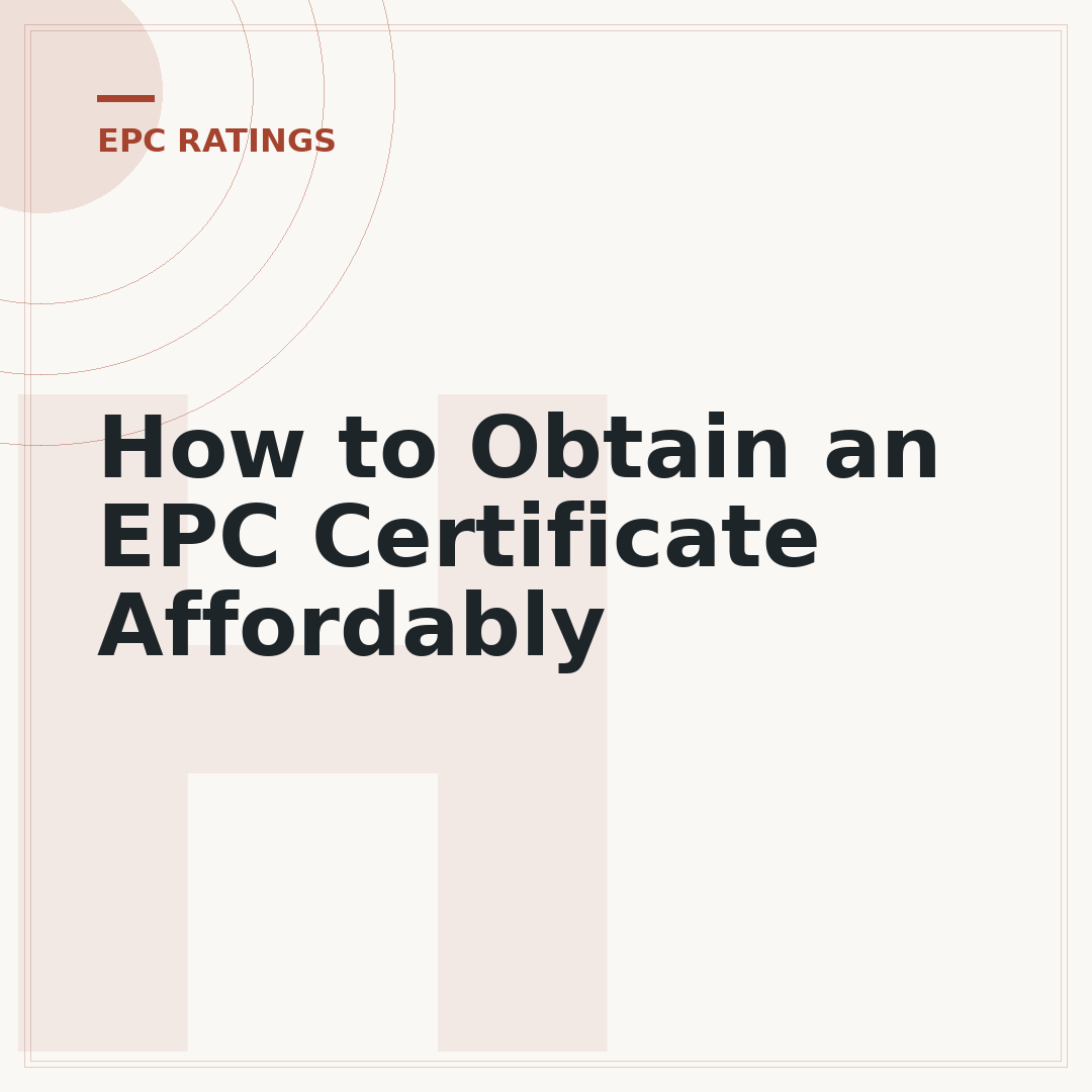 How to Obtain an EPC Certificate Affordably