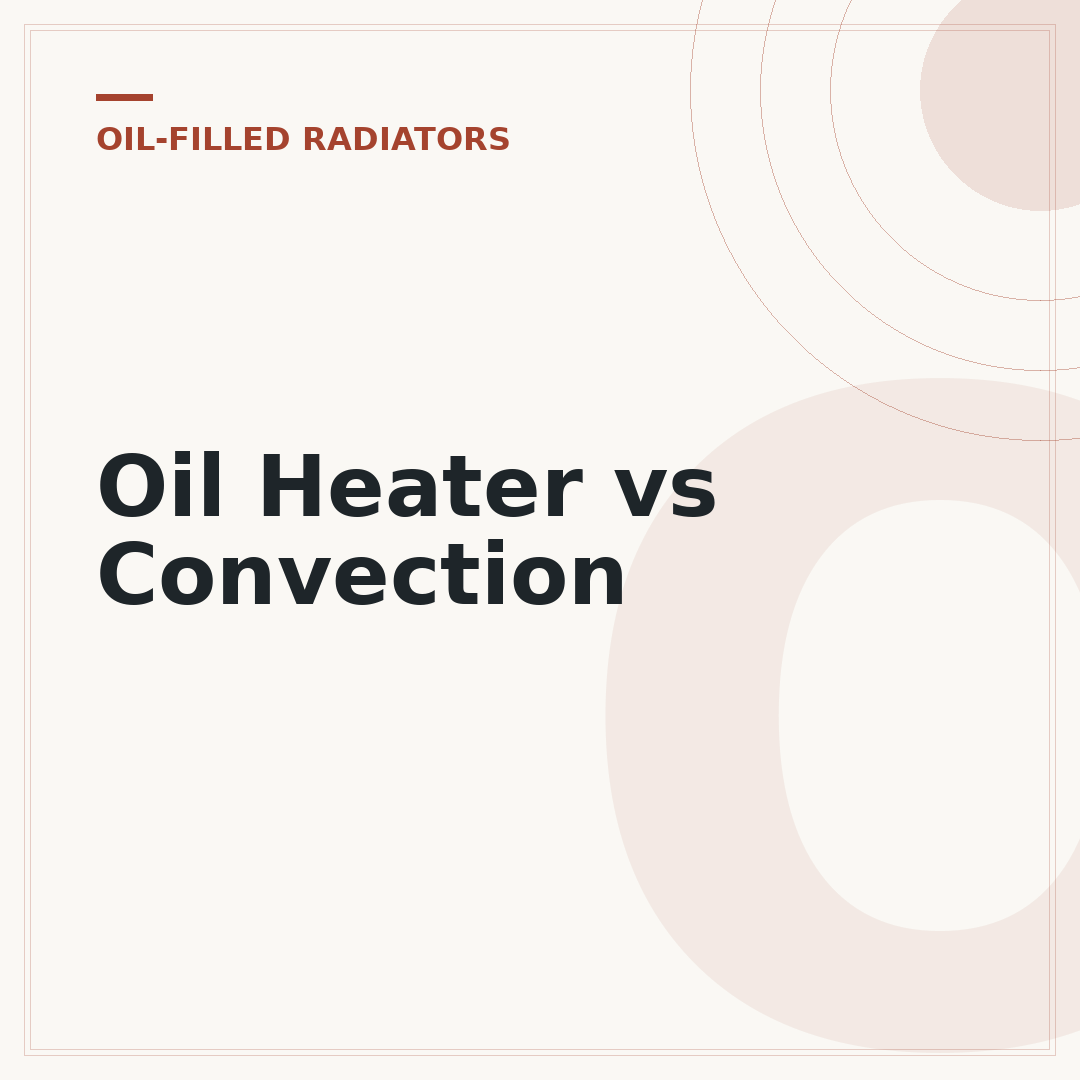 Oil Heater vs Convection