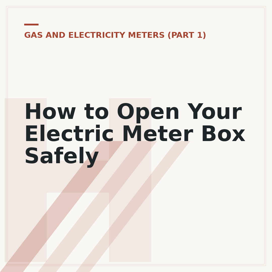 How to Open Your Electric Meter Box Safely