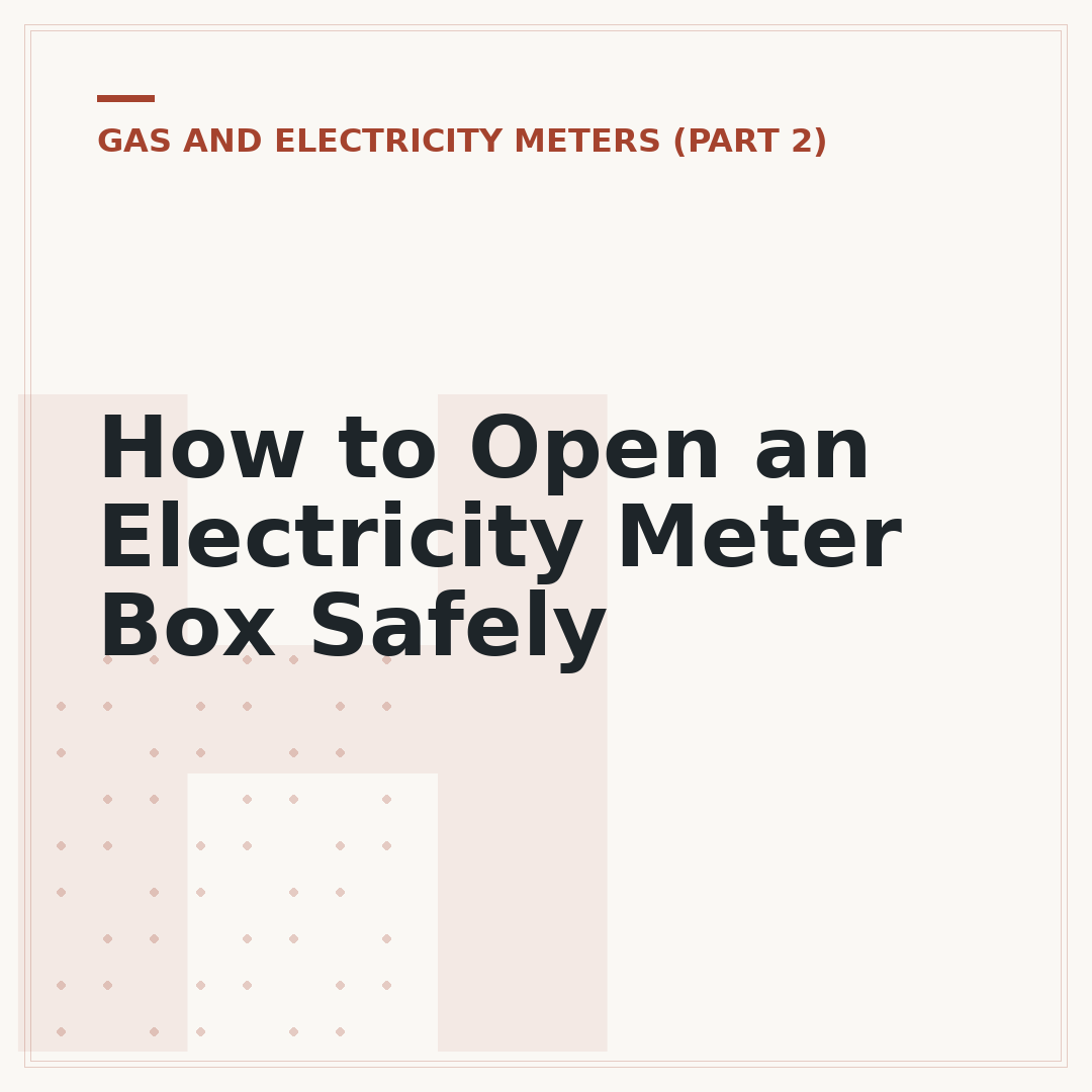 How to Open an Electricity Meter Box Safely