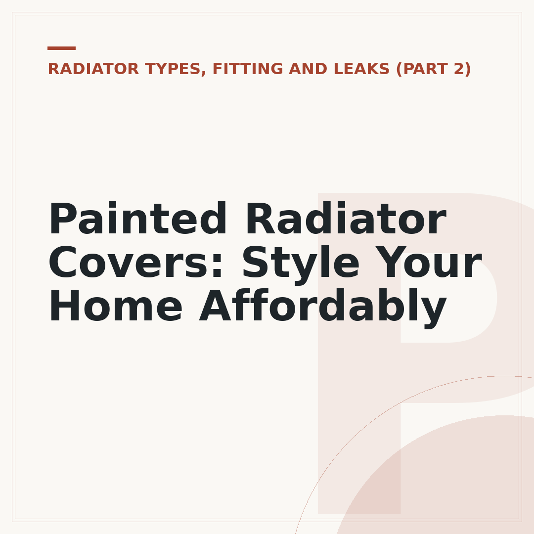 Painted Radiator Covers: Style Your Home Affordably