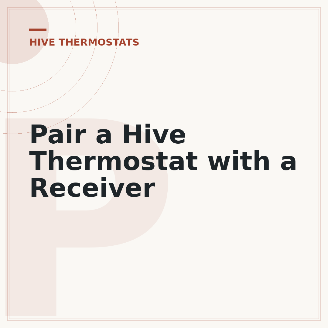 Pair a Hive Thermostat with a Receiver