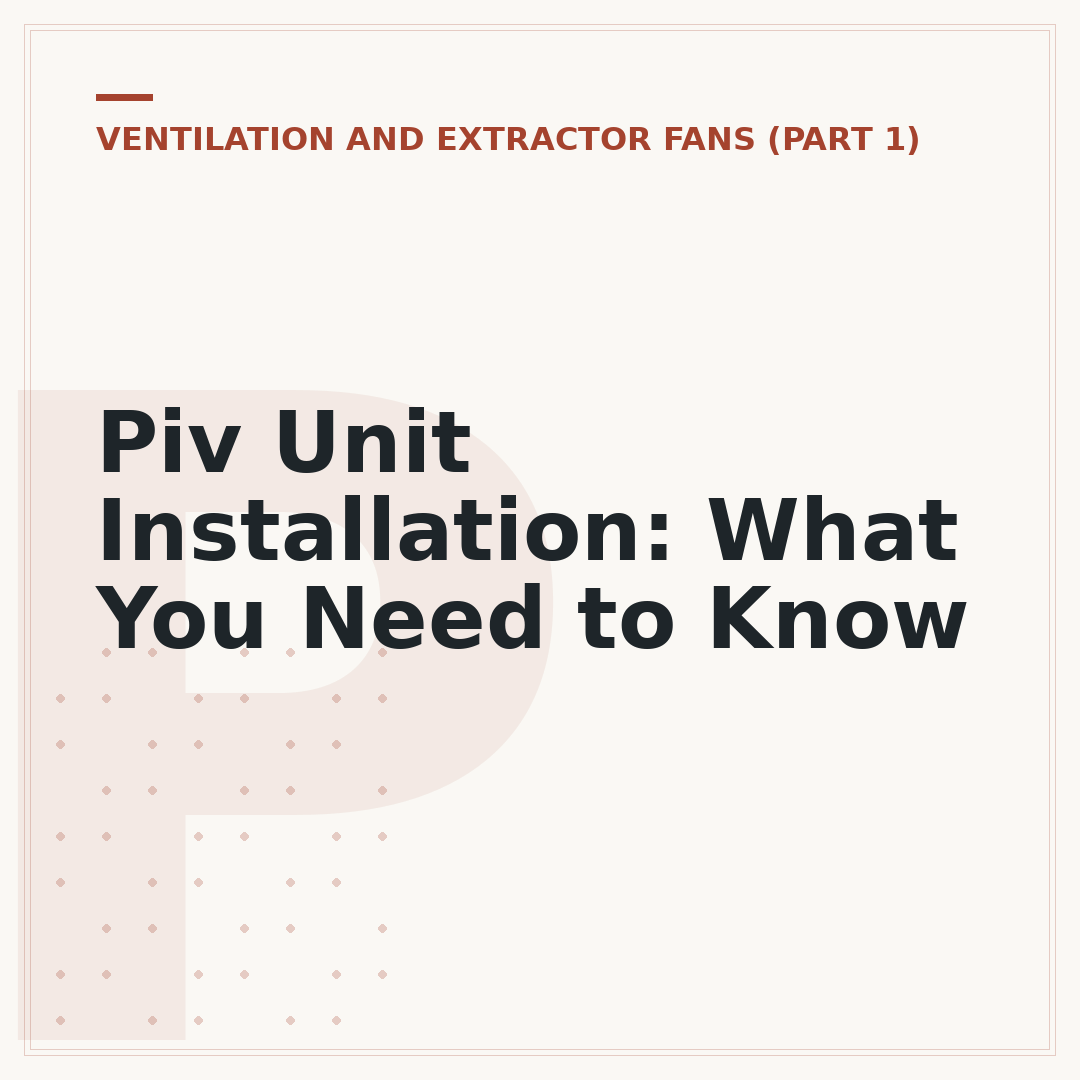 Piv Unit Installation: What You Need to Know