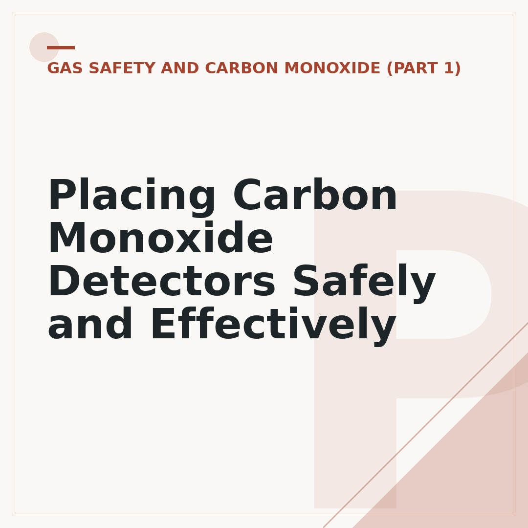 Placing Carbon Monoxide Detectors Safely and Effectively