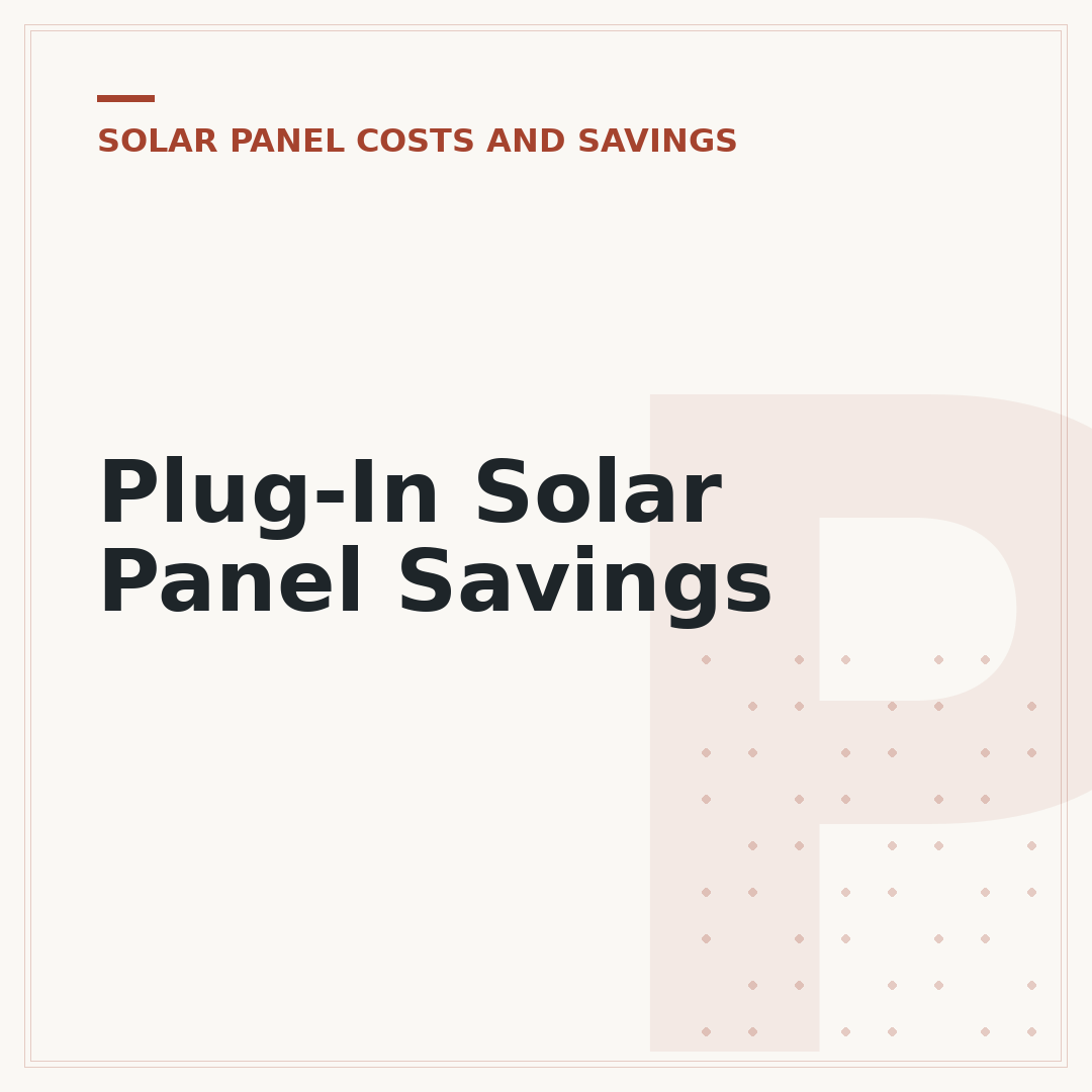 Plug-In Solar Panel Savings