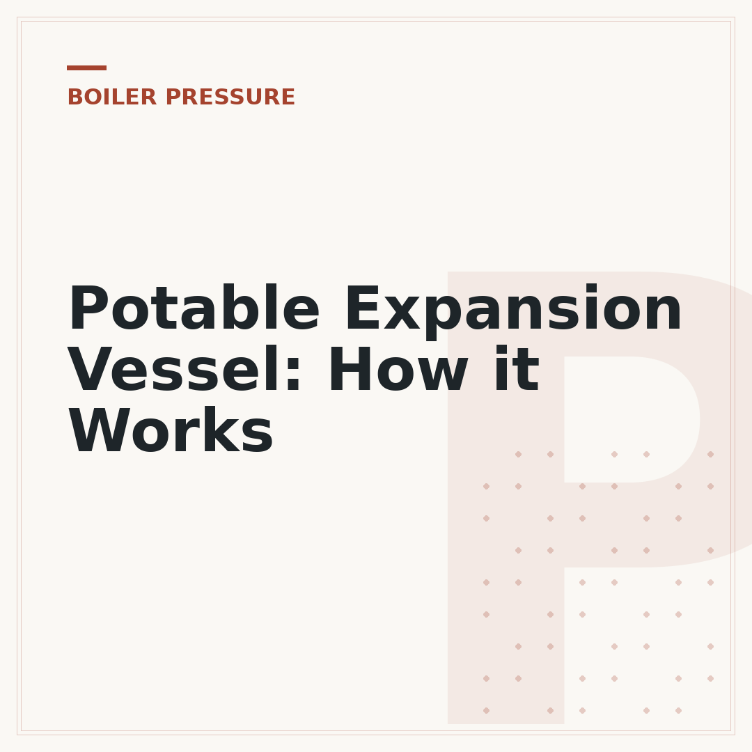 Potable Expansion Vessel: How it Works