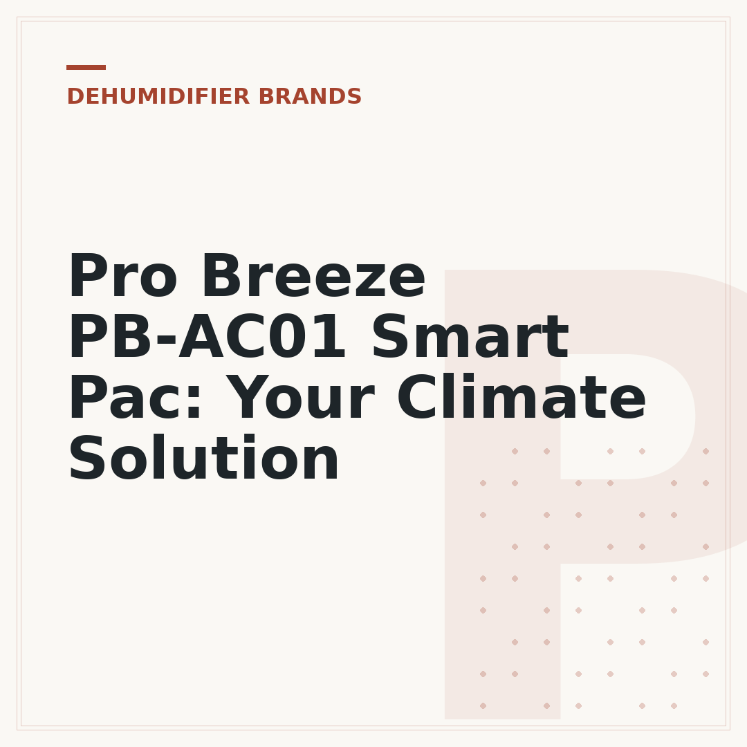 Pro Breeze PB-AC01 Smart Pac: Your Climate Solution