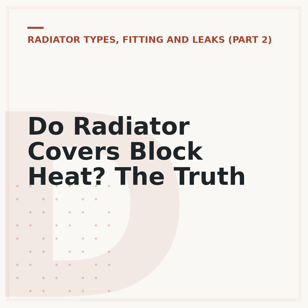 Do Radiator Covers Block Heat? The Truth