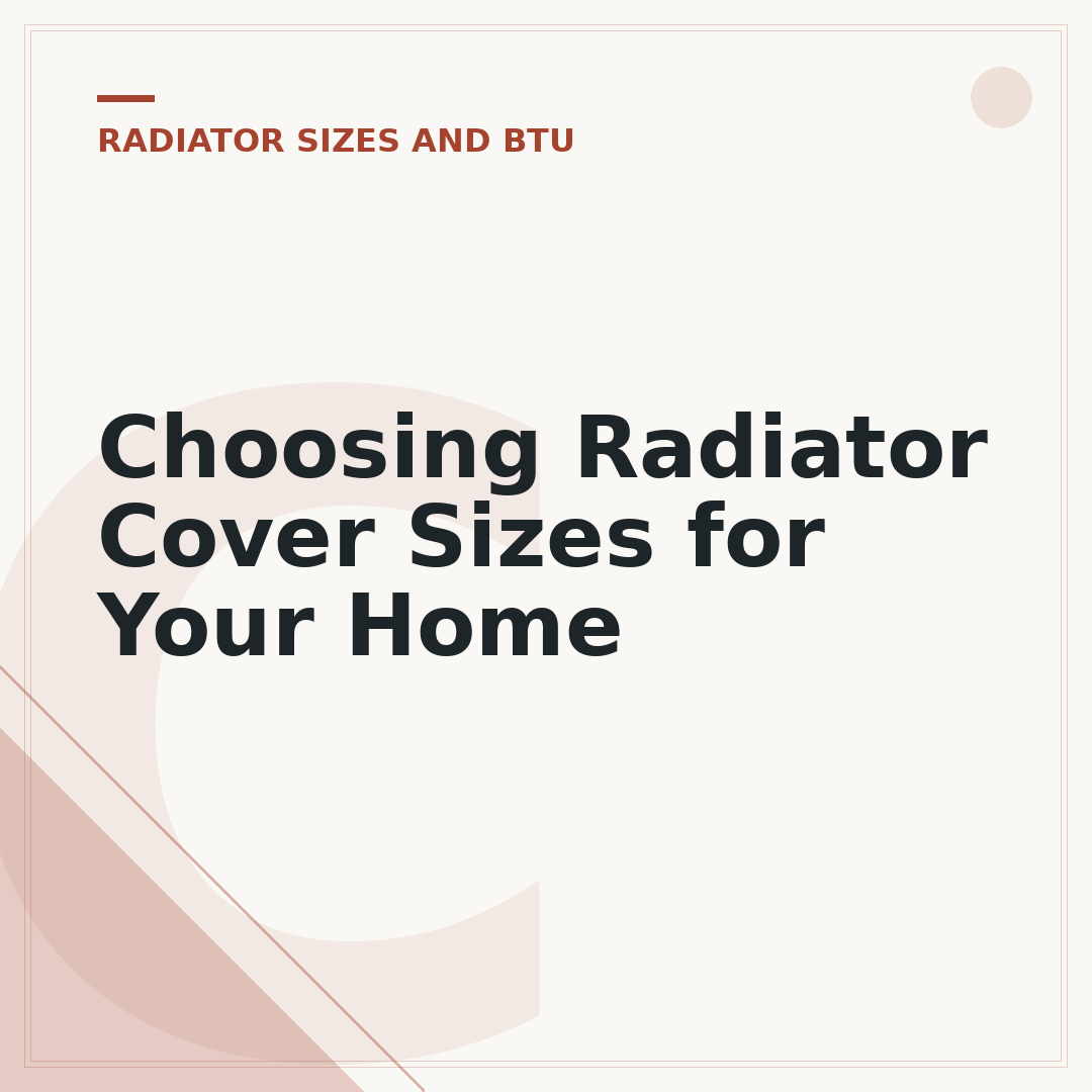 Choosing Radiator Cover Sizes for Your Home