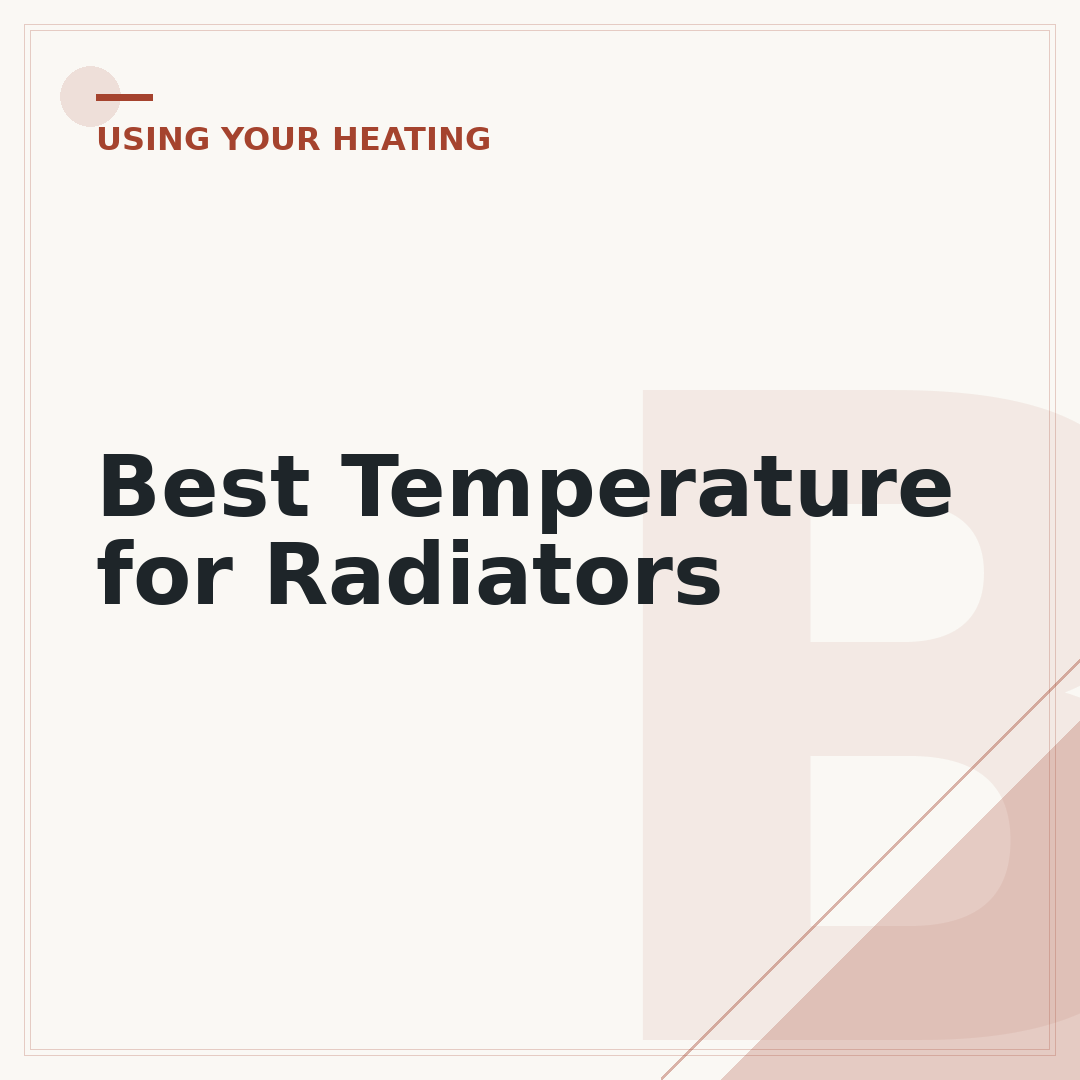Best Temperature for Radiators