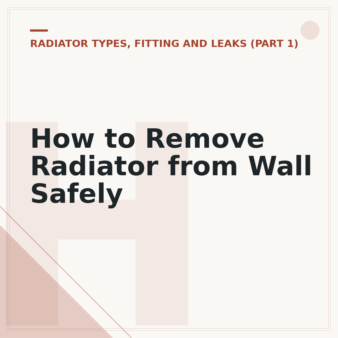 How to Remove Radiator from Wall Safely