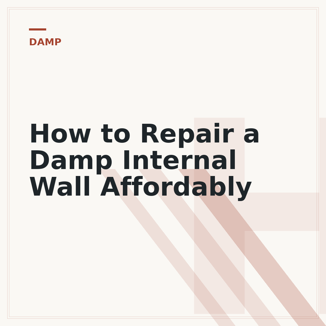 How to Repair a Damp Internal Wall Affordably