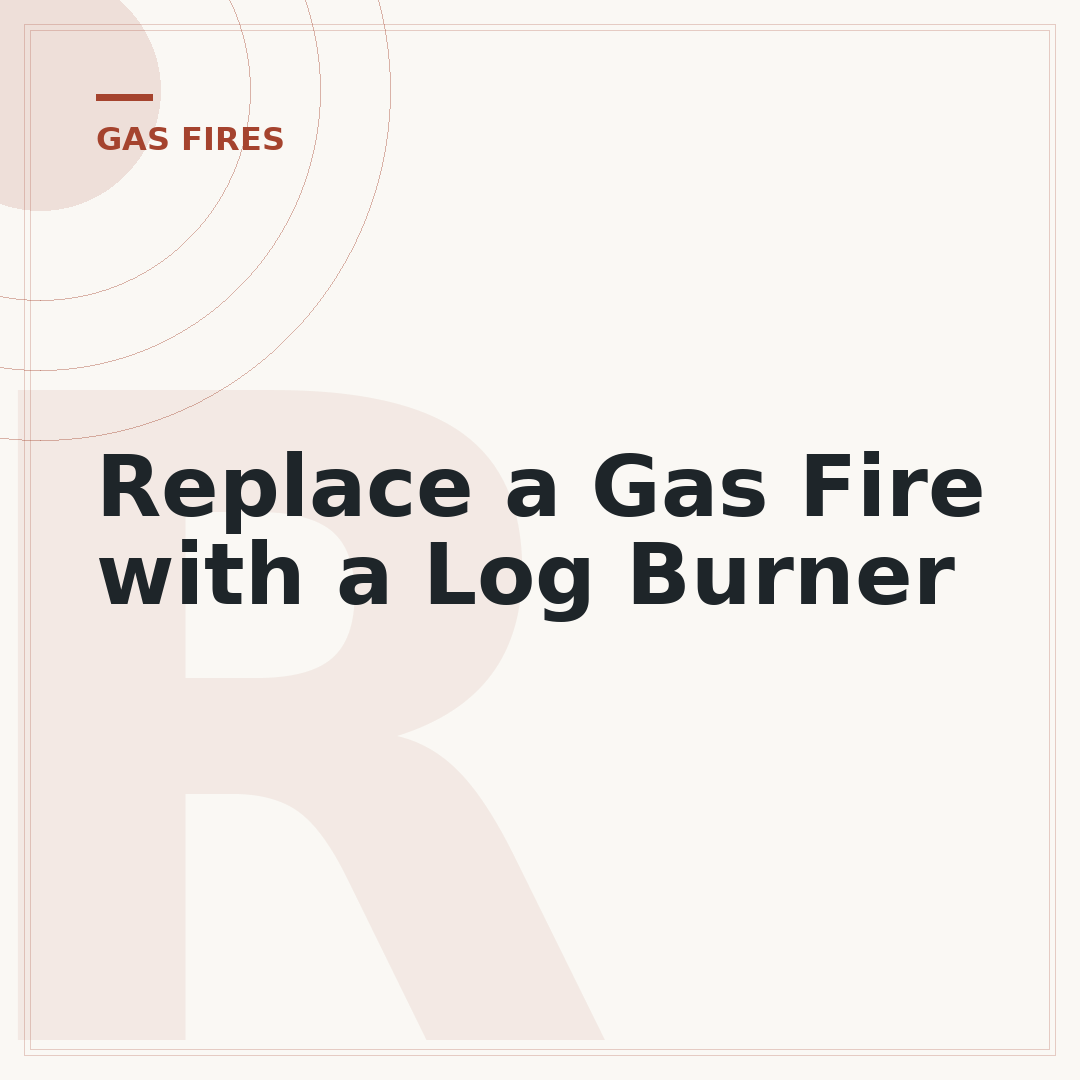 Replace a Gas Fire with a Log Burner