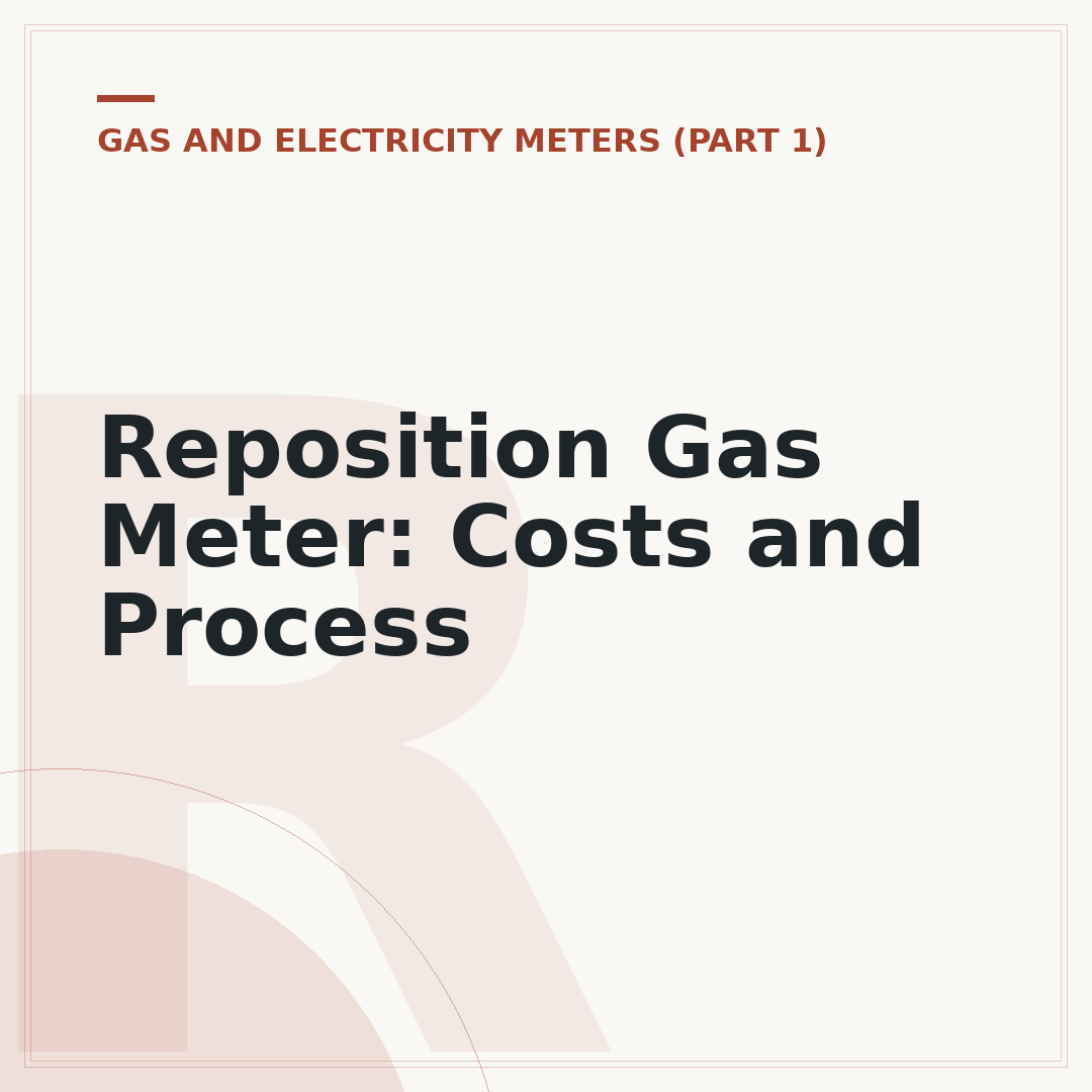 Reposition Gas Meter: Costs and Process