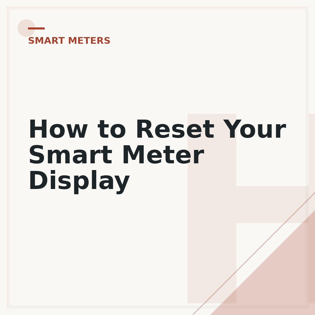 How to Reset Your Smart Meter Display