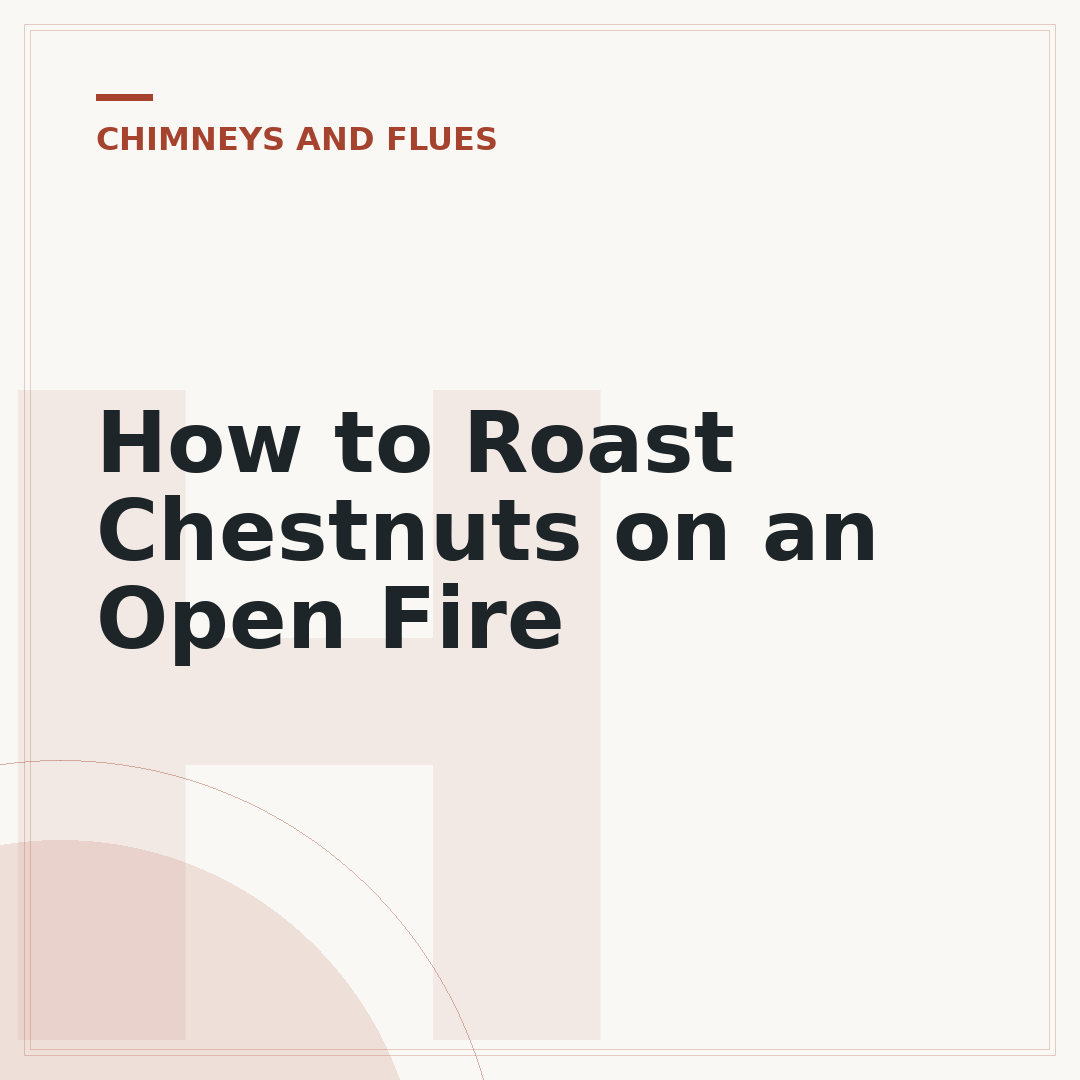 How to Roast Chestnuts on an Open Fire