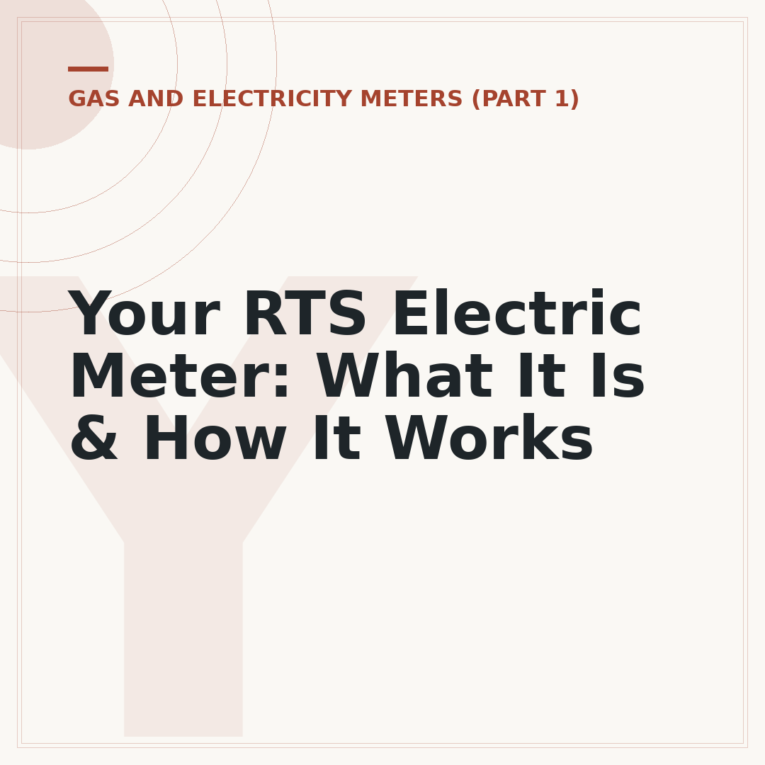 Your RTS Electric Meter: What It Is & How It Works