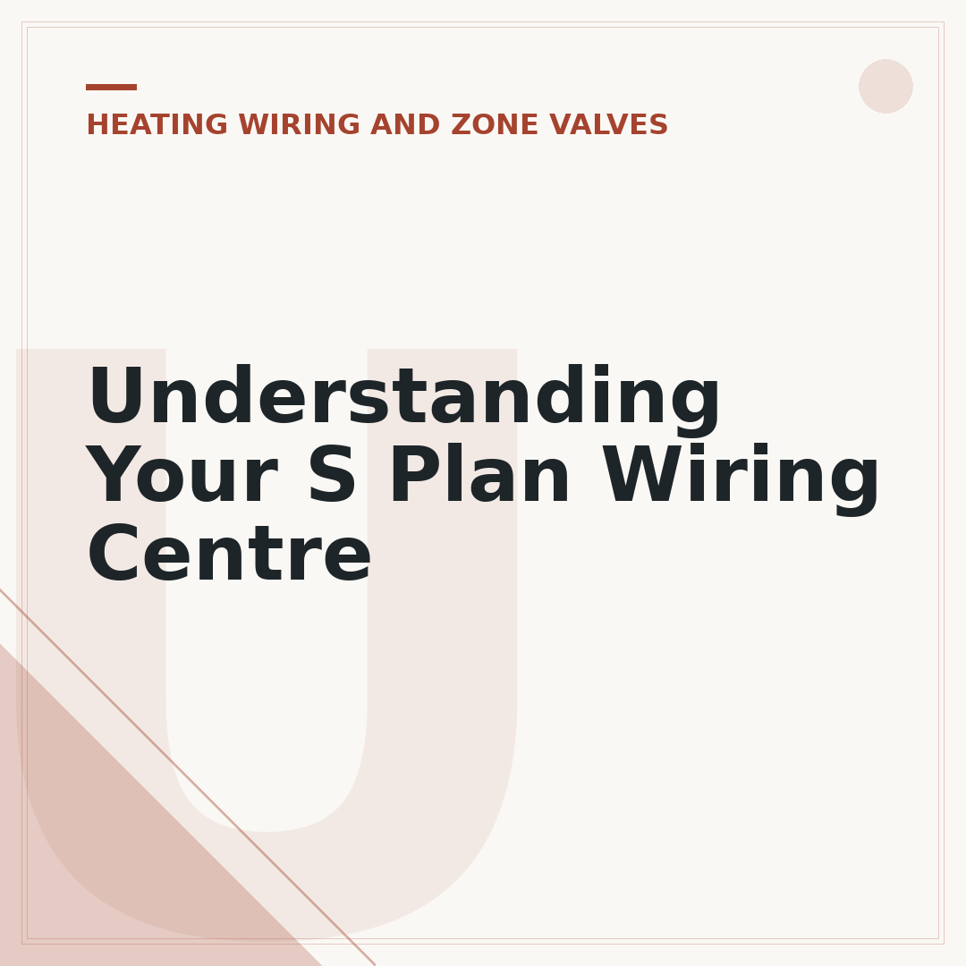 Understanding Your S Plan Wiring Centre