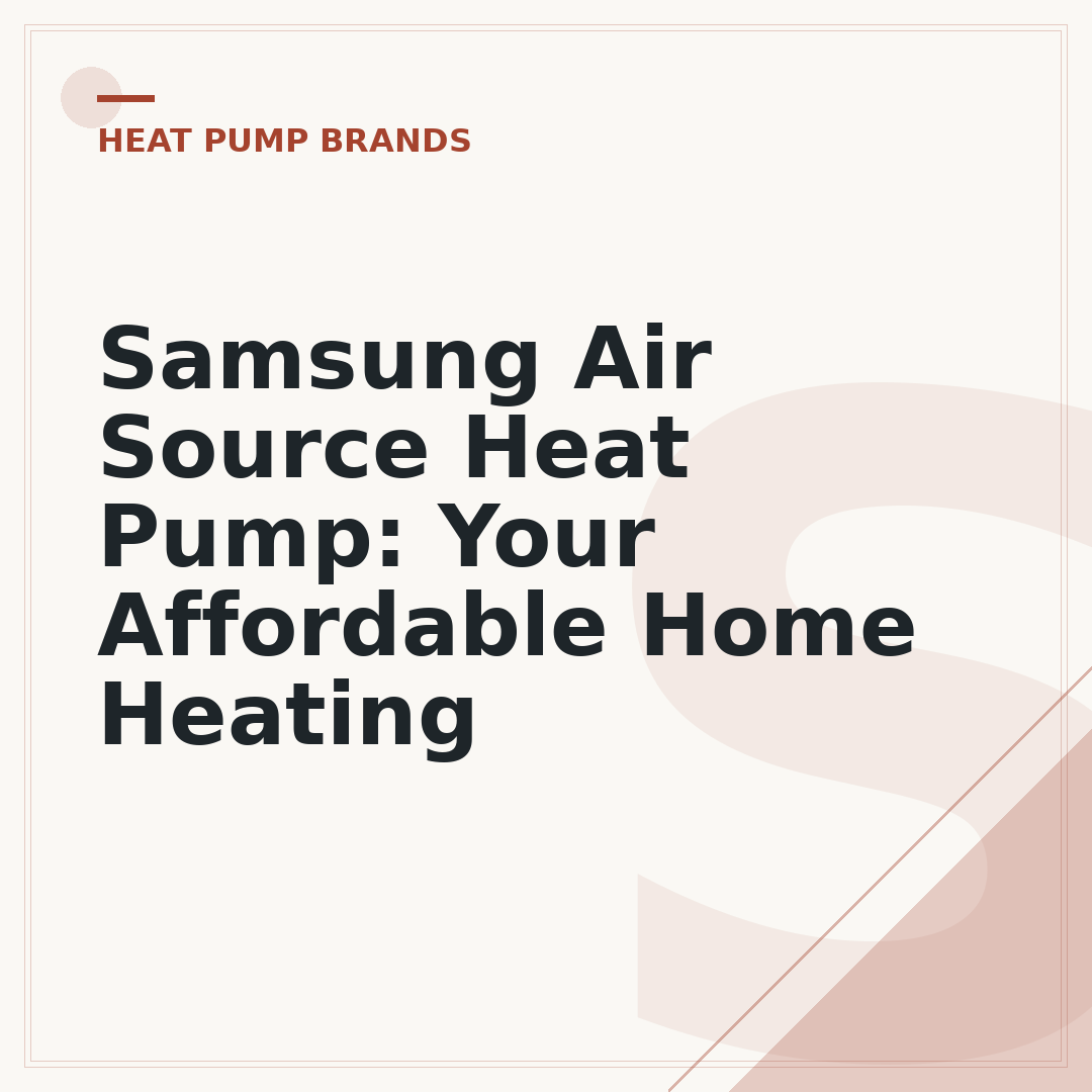 Samsung Air Source Heat Pump: Your Affordable Home Heating