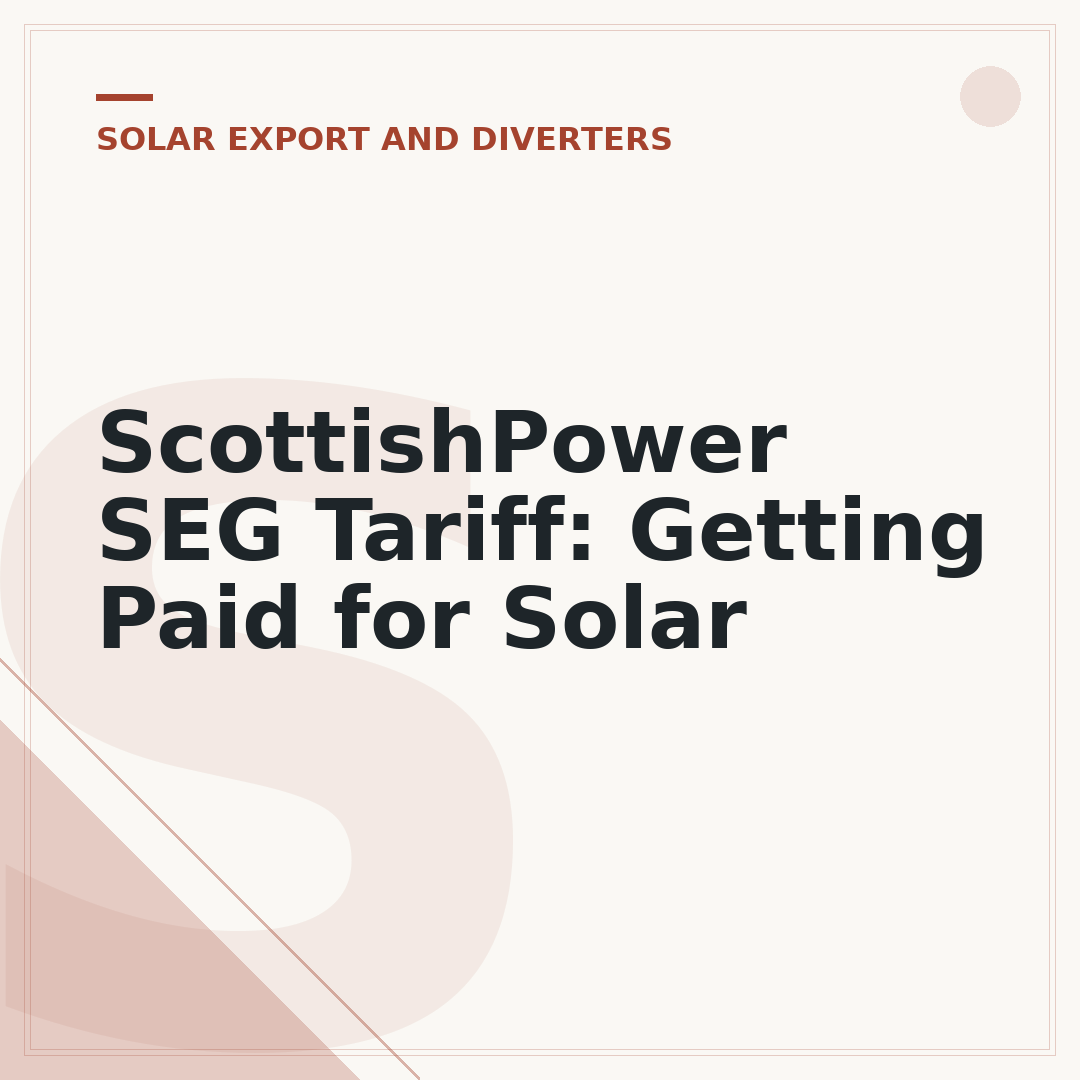 ScottishPower SEG Tariff: Getting Paid for Solar