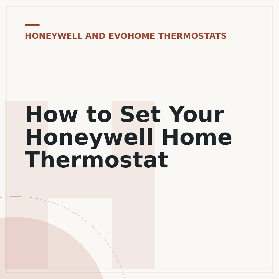 How to Set Your Honeywell Home Thermostat