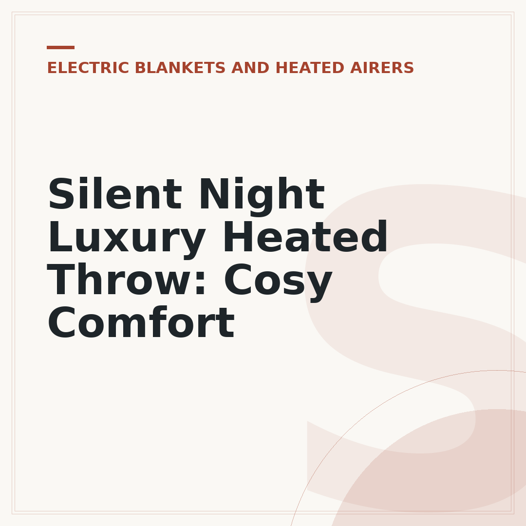 Silent Night Luxury Heated Throw: Cosy Comfort