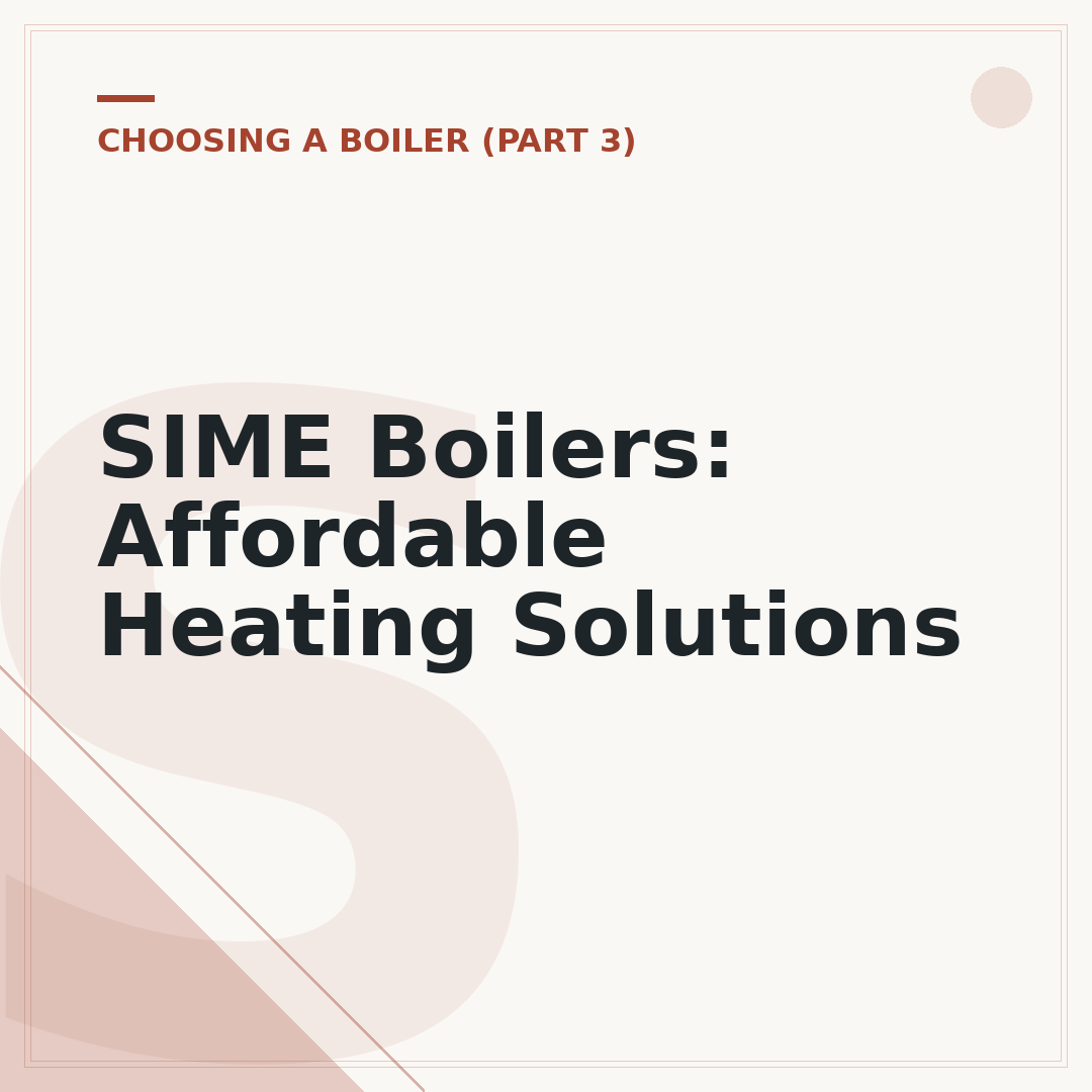 SIME Boilers: Affordable Heating Solutions