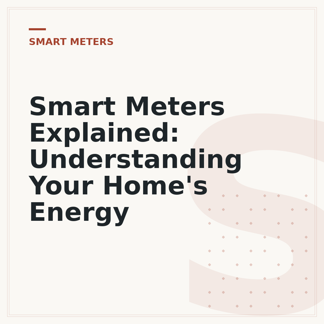 Smart Meters Explained: Understanding Your Home's Energy