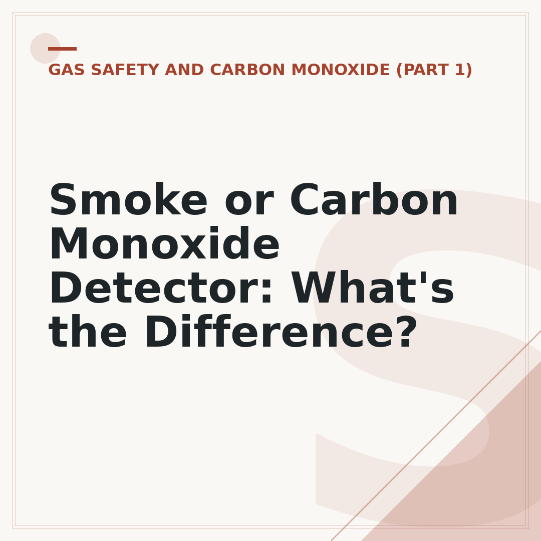 Smoke or Carbon Monoxide Detector: What's the Difference?