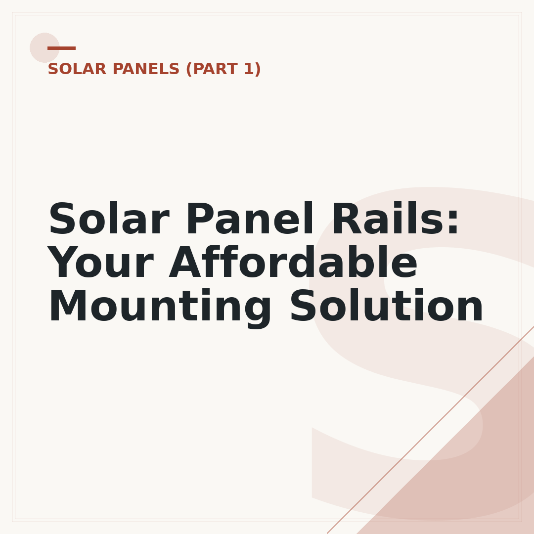 Solar Panel Rails: Your Affordable Mounting Solution