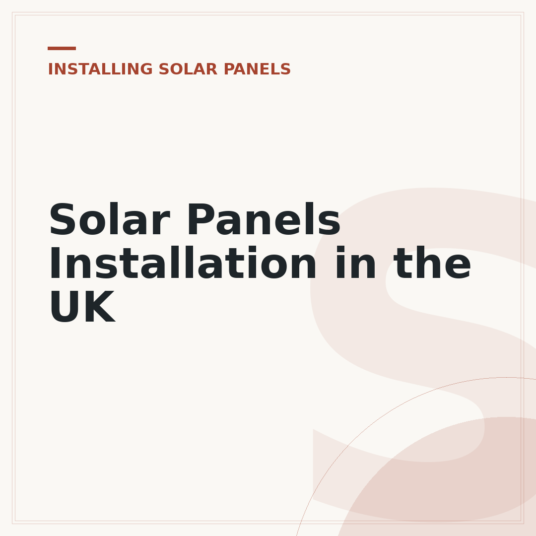 Solar Panels Installation in the UK