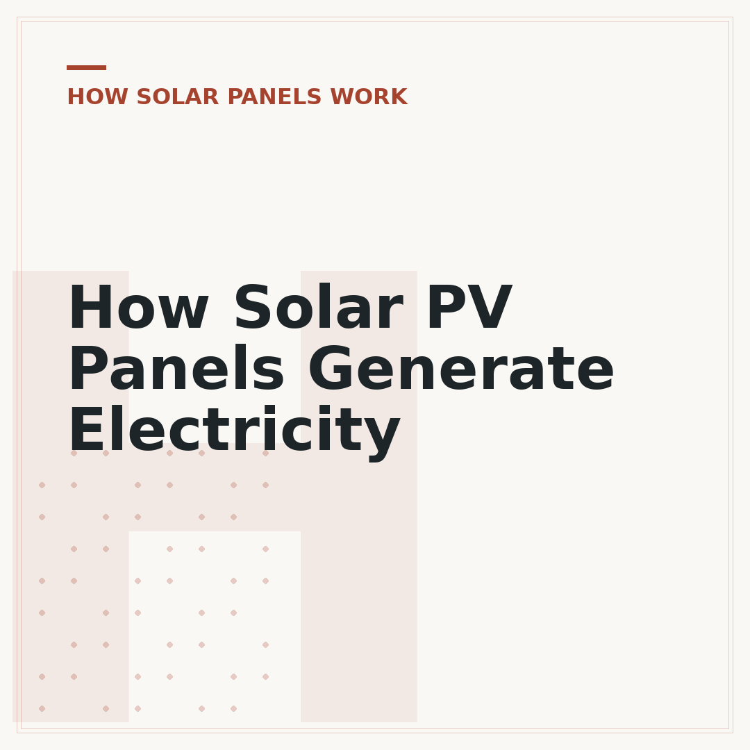 How Solar PV Panels Generate Electricity