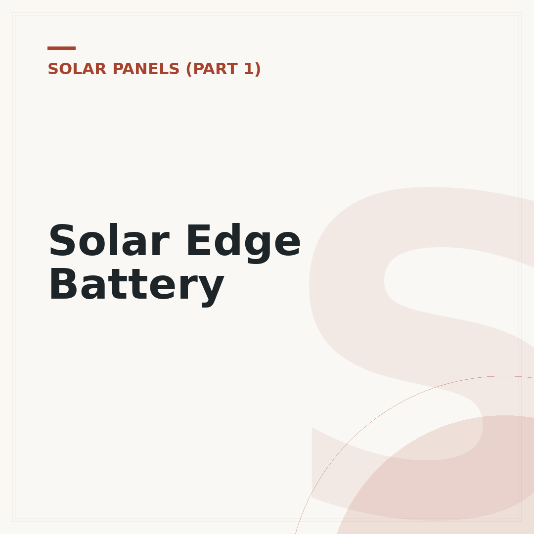 Solar Edge Battery