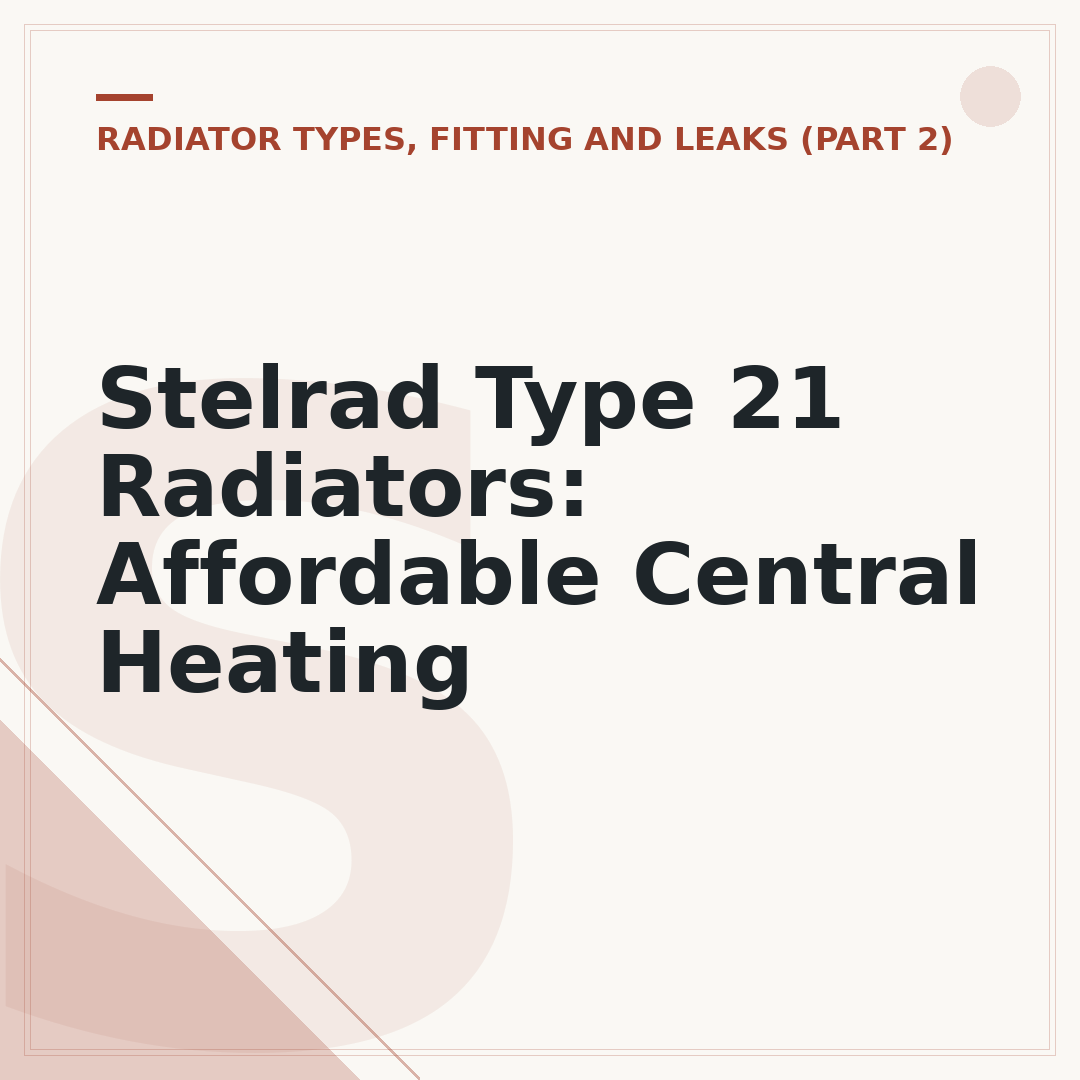 Stelrad Type 21 Radiators: Affordable Central Heating