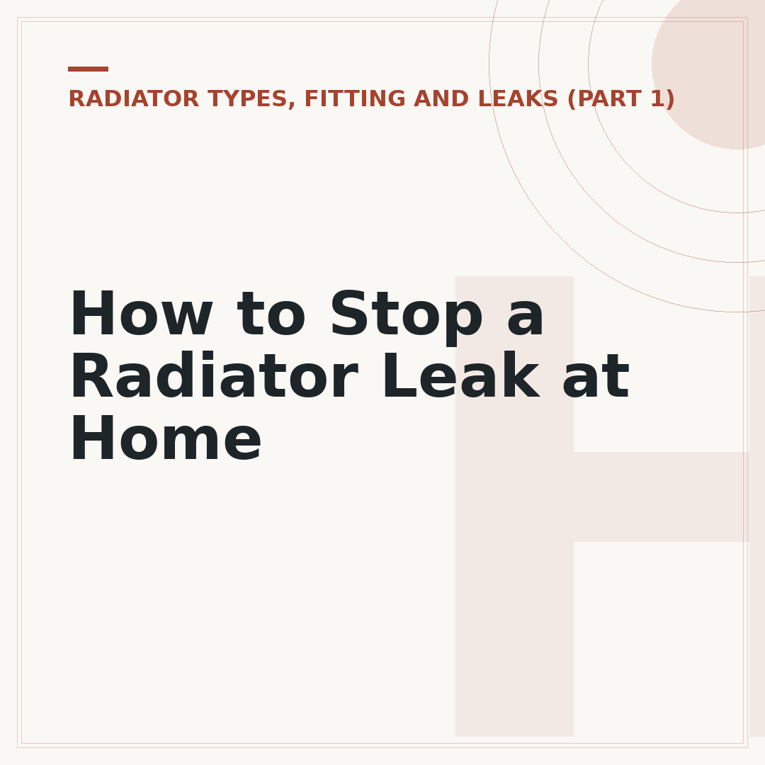 How to Stop a Radiator Leak at Home
