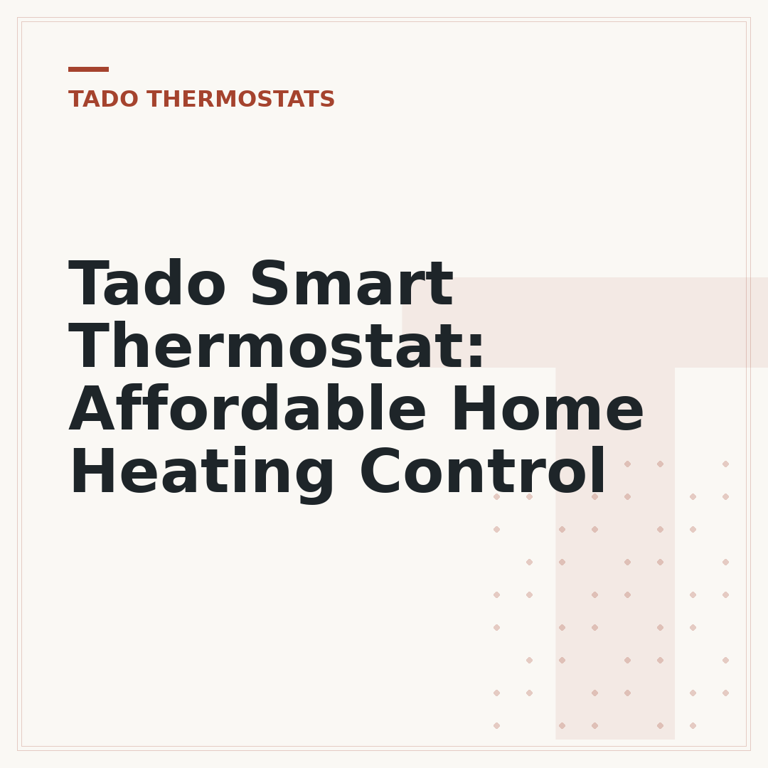 Tado Smart Thermostat: Affordable Home Heating Control