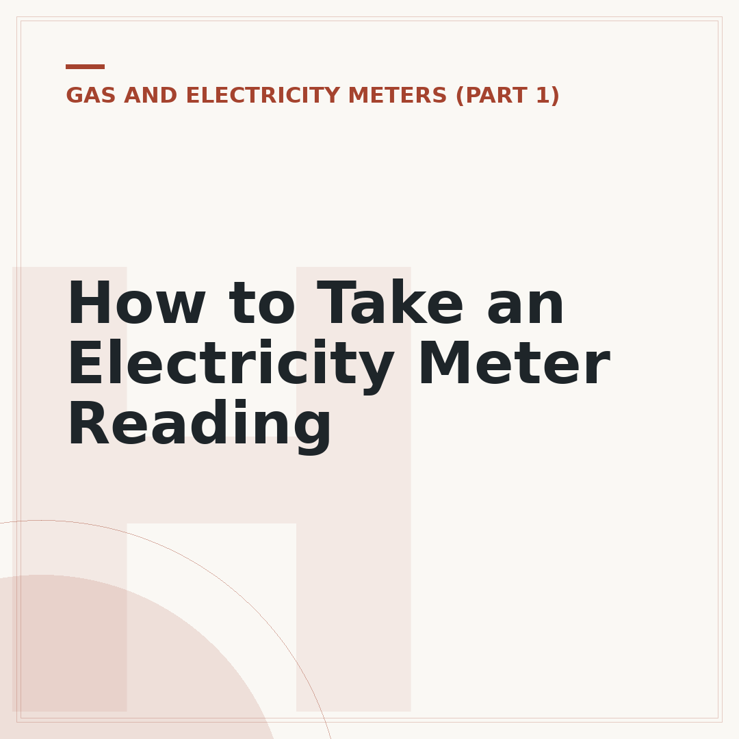 How to Take an Electricity Meter Reading