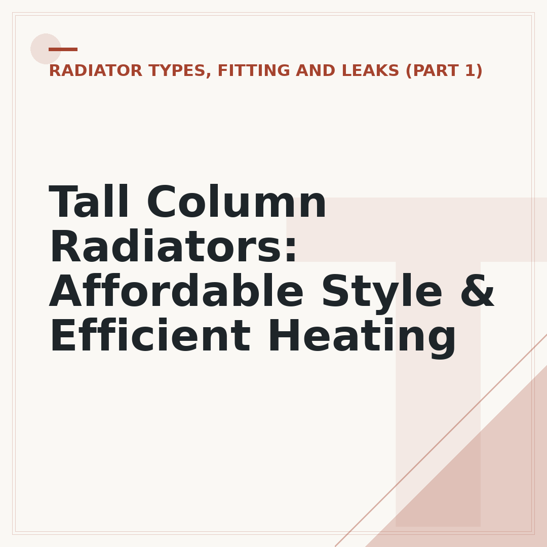 Tall Column Radiators: Affordable Style & Efficient Heating