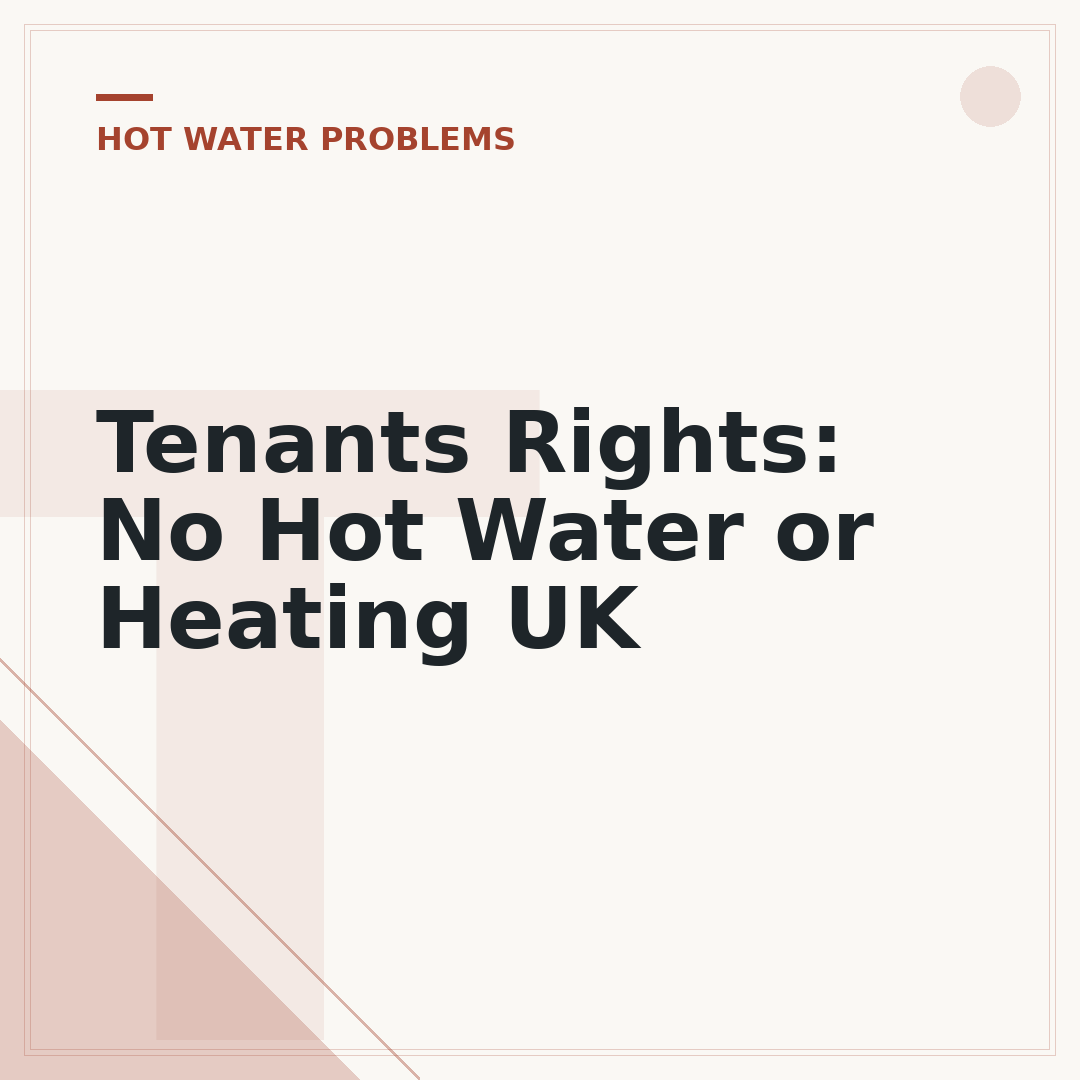 Tenants Rights: No Hot Water or Heating UK