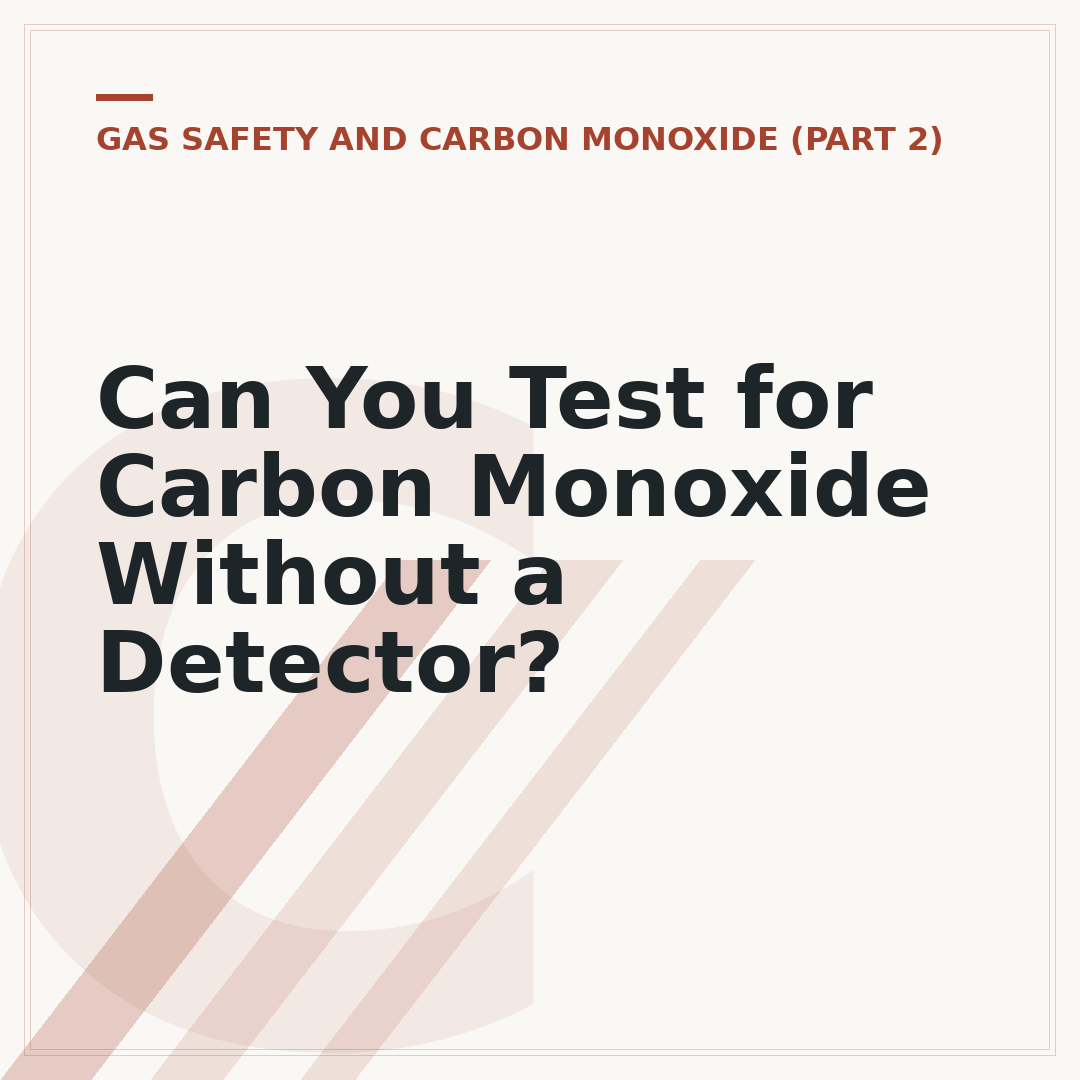 Can You Test for Carbon Monoxide Without a Detector?