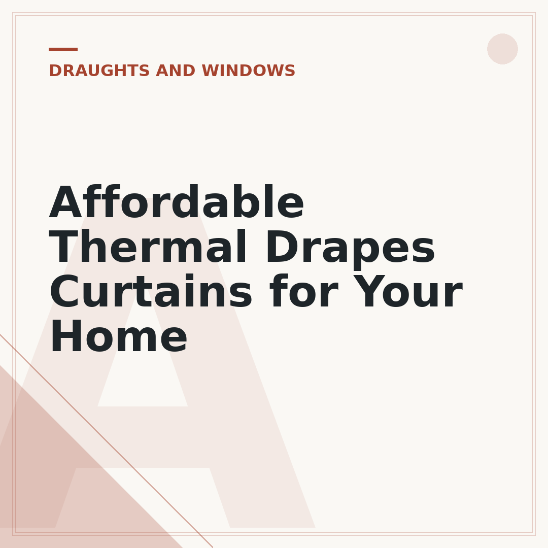 Affordable Thermal Drapes Curtains for Your Home