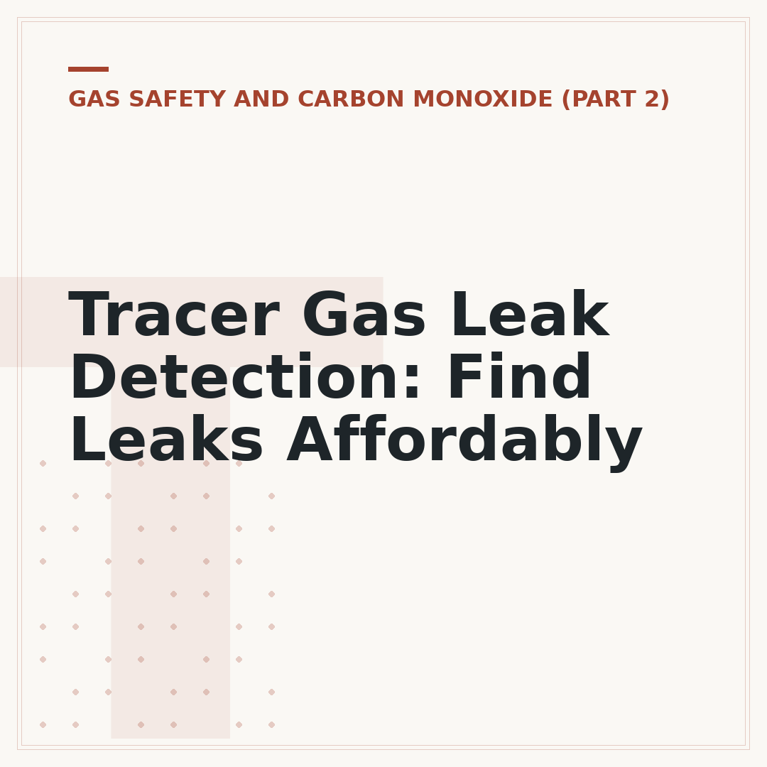 Tracer Gas Leak Detection: Find Leaks Affordably