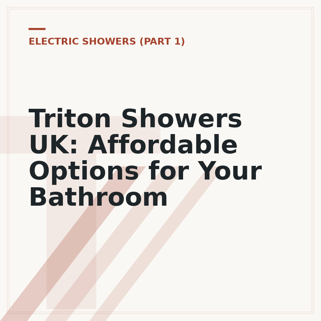 Triton Showers UK: Affordable Options for Your Bathroom